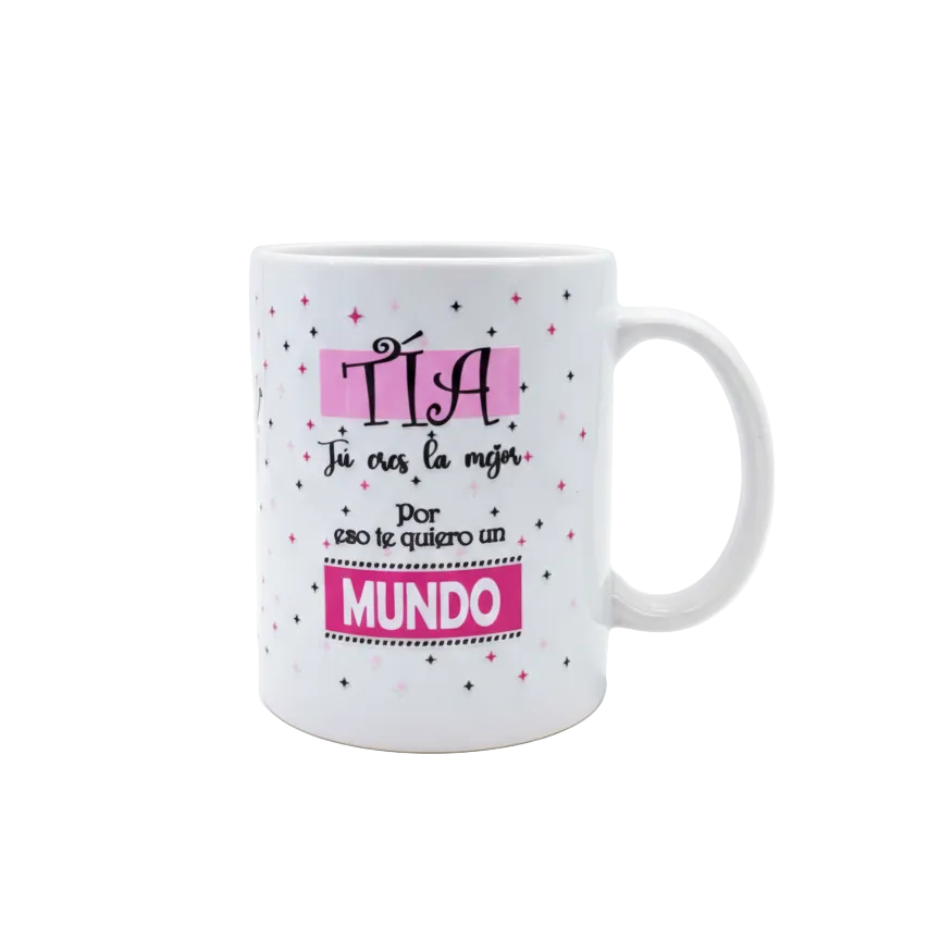 Taza  "Tía, Tú Eres la mejor"