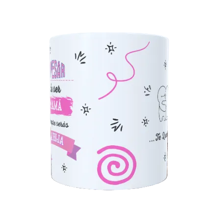 Taza "Siempre serás mi Hija"